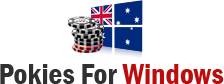 Pokies For Windows Pokies For Windows